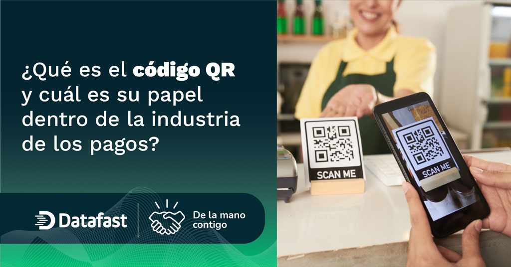 Código QR: una forma de pago eficaz y segura que se abre paso en el mercado ecuatoriano - Datafast